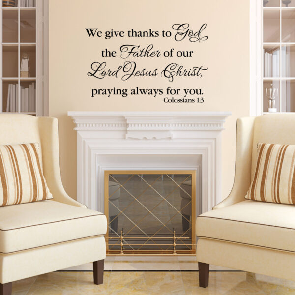 Colossians 1:3 Vinyl Wall Decal