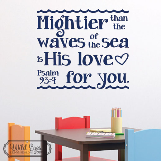Psalm 93v4 Vinyl Wall Decal version 1