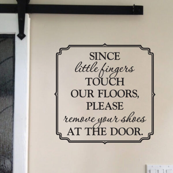 Since Little Fingers Vinyl Wall Decal