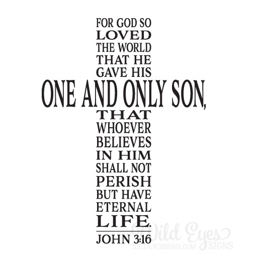 Download John 3:16 Vinyl Wall Decal version 5 For God so loved the ...