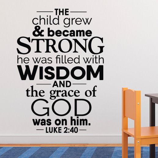 Luke 2:40 Vinyl Wall Decal
