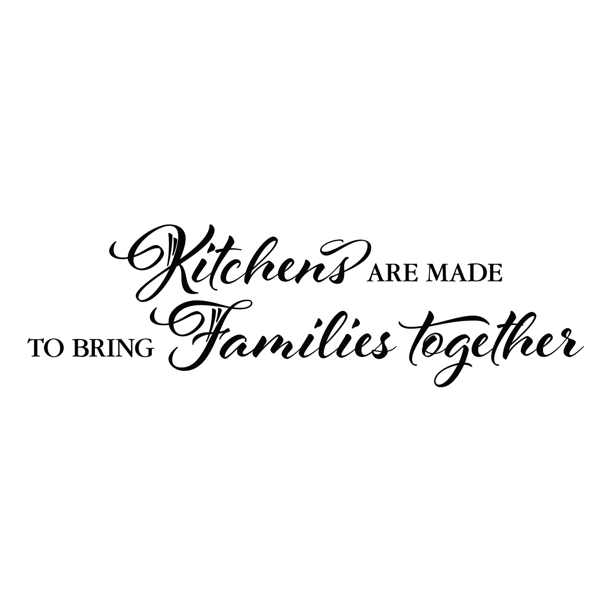 Kitchens are made to bring families together, Vinyl Decal, Wall Decal, Dining Room, Wall Sticker, gather, Kitchen sign, HH2135 - Image 2