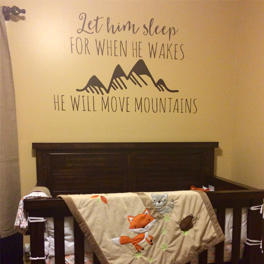 Black 16 x 24 Design with Vinyl RE 2 C 2441 Let Him Sleep When He Wakes He Will Move Mountains Image Quote Vinyl Wall Decal Sticker 