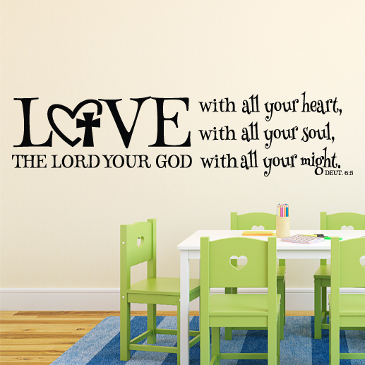 Deuteronomy 6:5 Vinyl Wall Decal 2