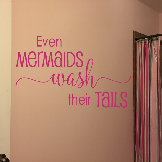 Even Mermaids Wash Their Tails Vinyl Wall Decal by Wild Eyes Signs, Bathroom Decal, Removable Wall Decor, Kids Girls Bathroom, Funny Cute Saying, Bathroom Sign, CT4602 - Image 2