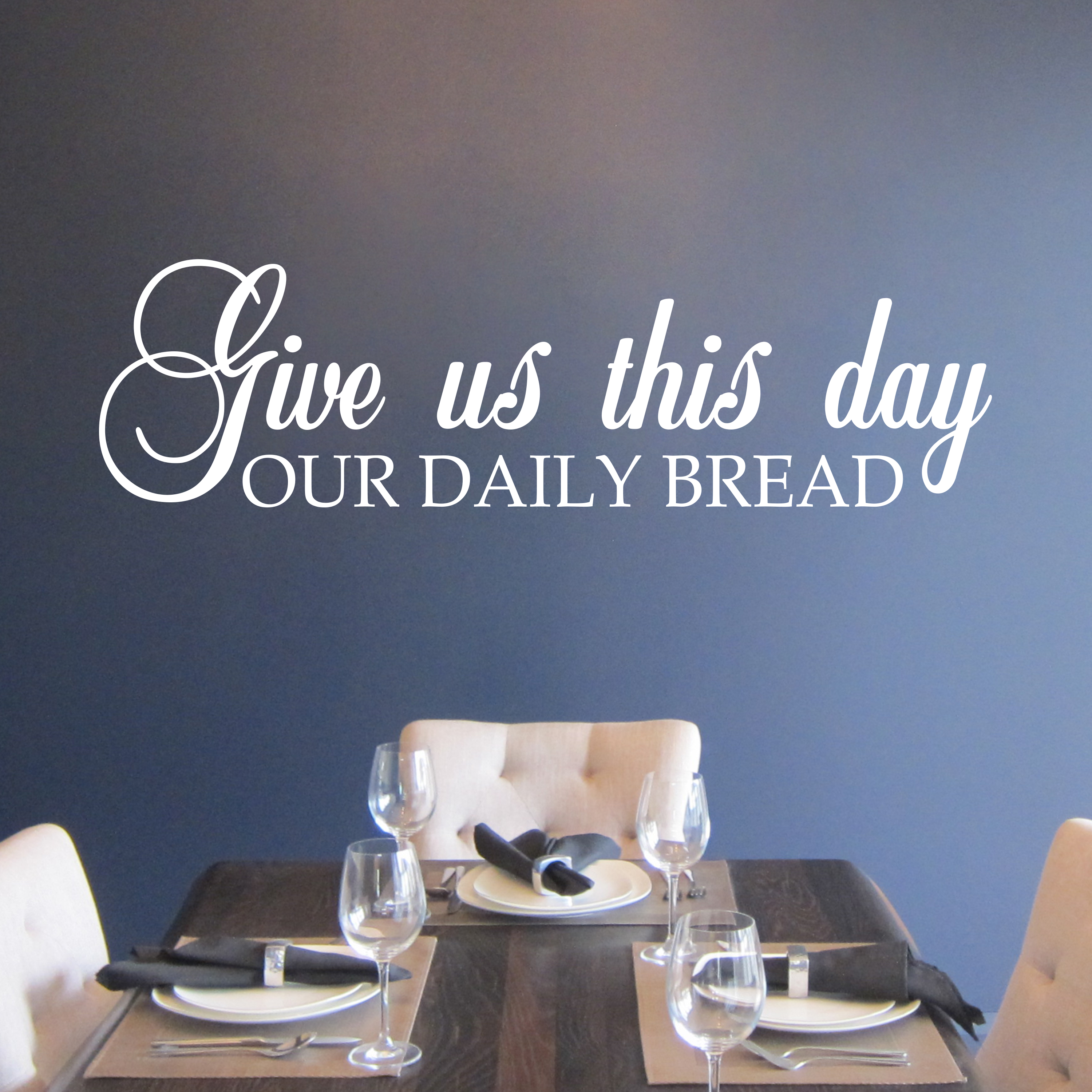 Give us This Day our Daily Bread Vinyl Wall Decal by Wild Eyes Signs, Kitchen Blessing, Common Prayer, Dinner Table Grace, Dining Room Art, Kitchen Sign, RE3139 - Image 2