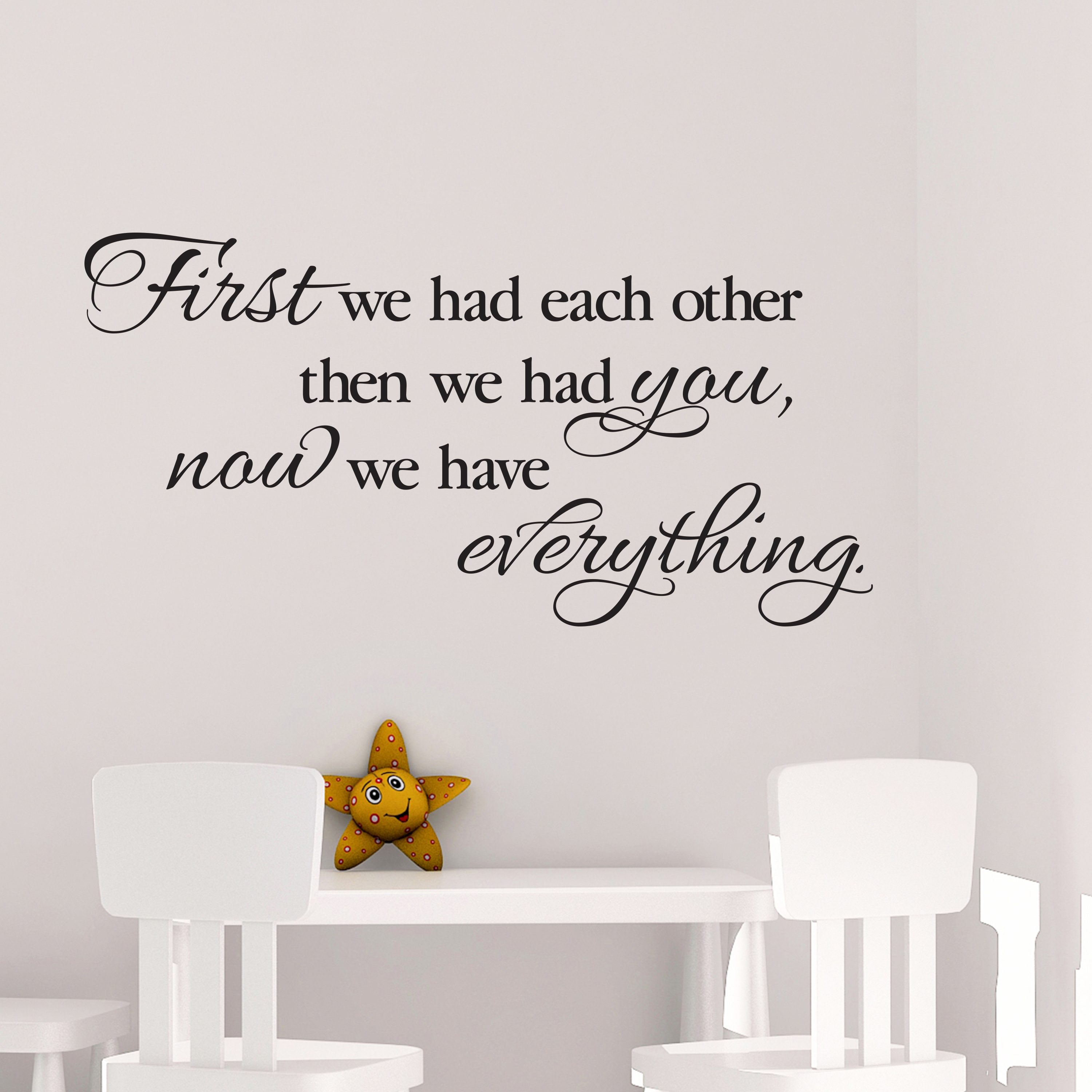 FIRST WE HAD EACH OTHER BABY NURSERY VINYL DECAL WALL LETTERING  NURSERY 36"