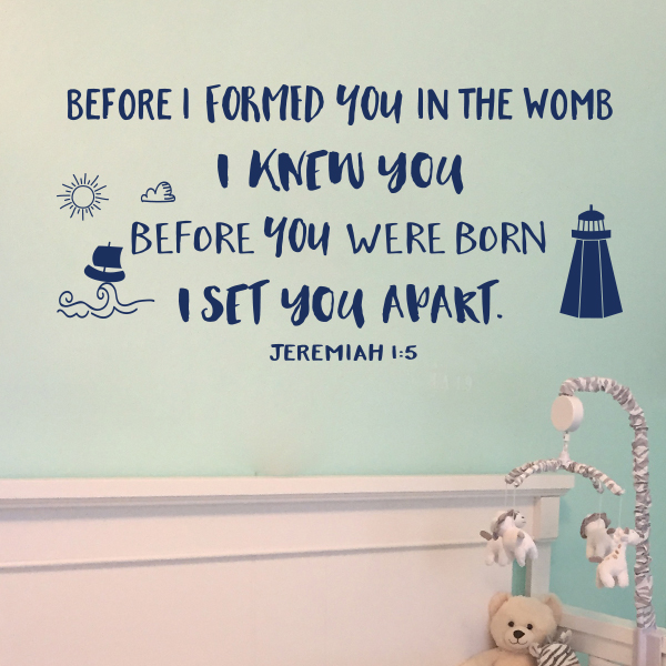 Jeremiah 1v5 Vinyl Wall Decal 24 Before I formed you in the womb I knew