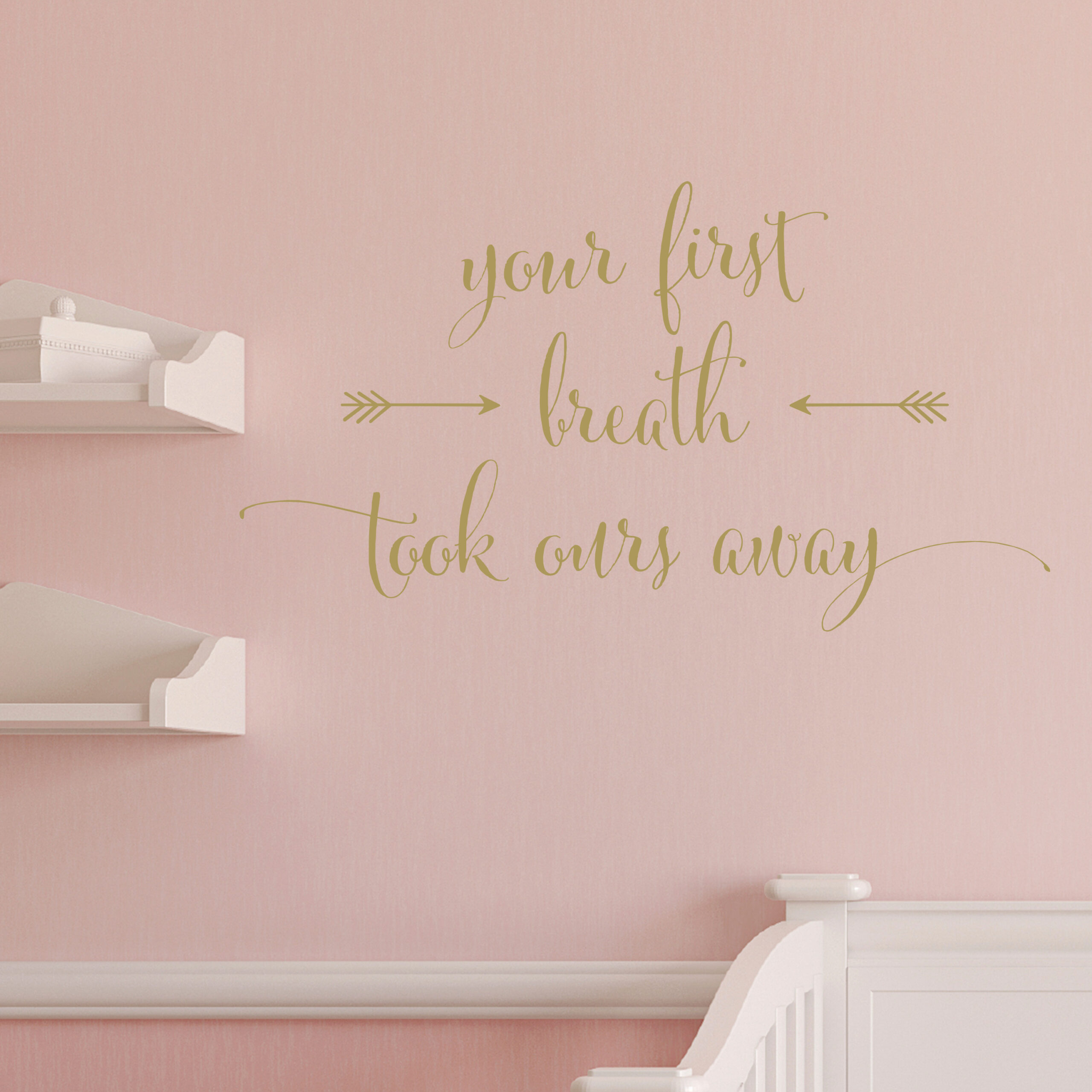 Your first breath took ours away Vinyl Wall Decal by Wild Eyes Signs, Nursery Wall Lettering, Arrows, Modern Nursery Decor, Removable Sticker, CT4622 - Image 2