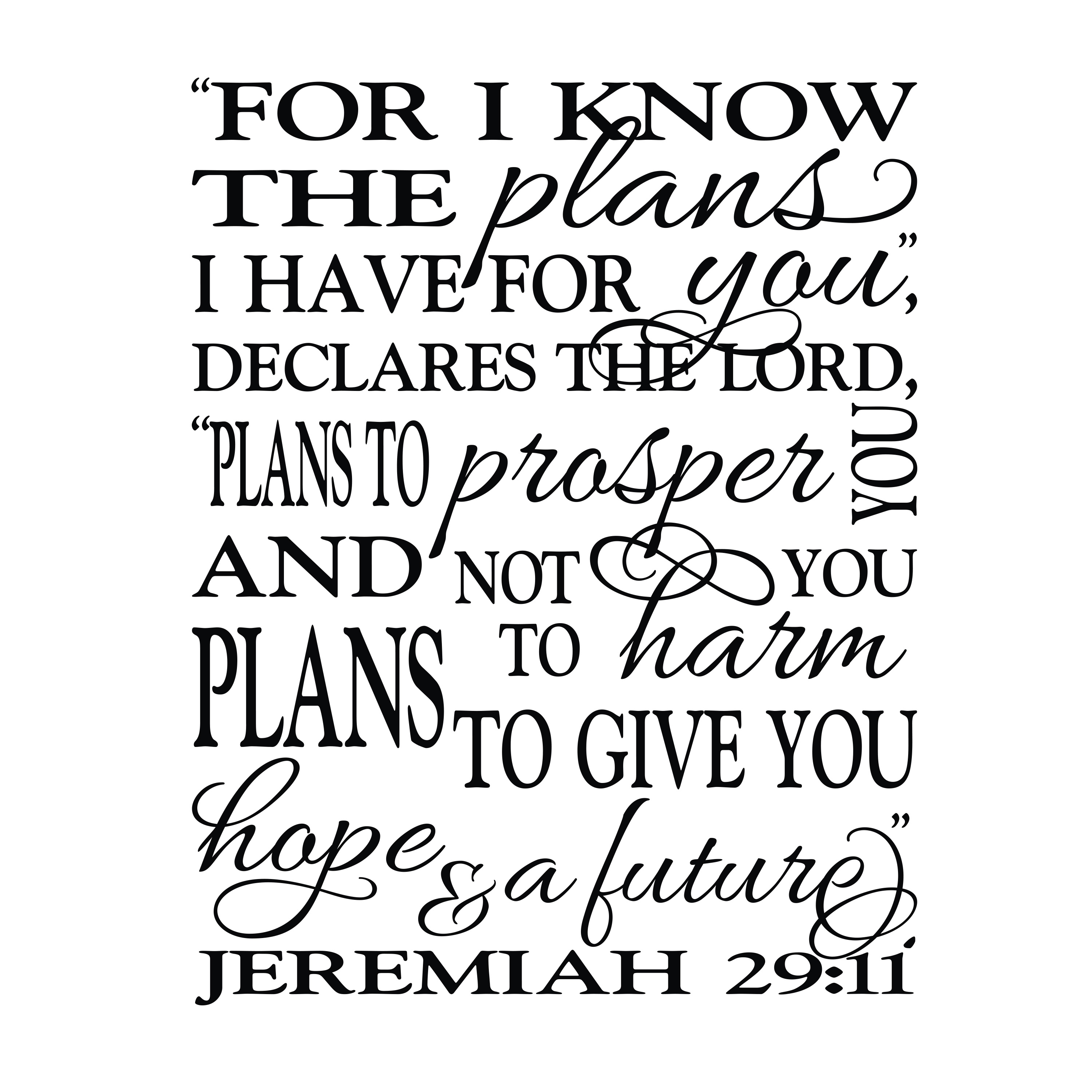 Jeremiah 29v11 Vinyl Wall Decal 9 For I know the plans I have for you