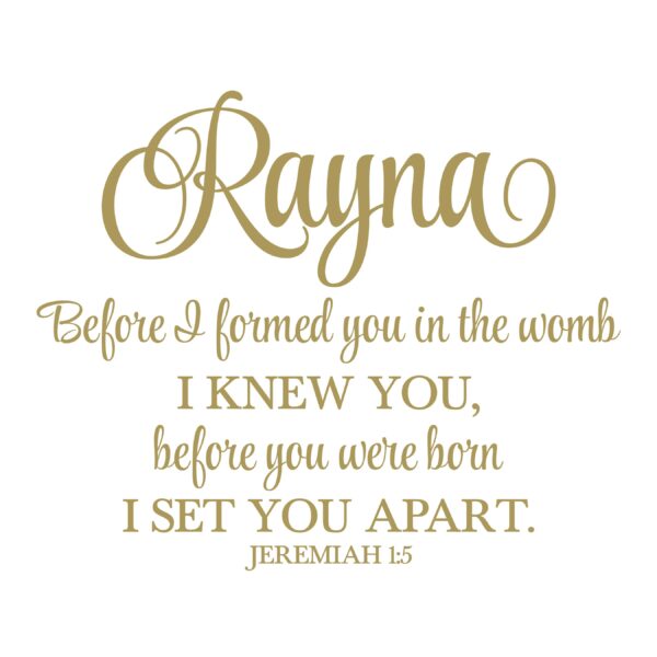 Custom Jeremiah 1:5 for Rayna