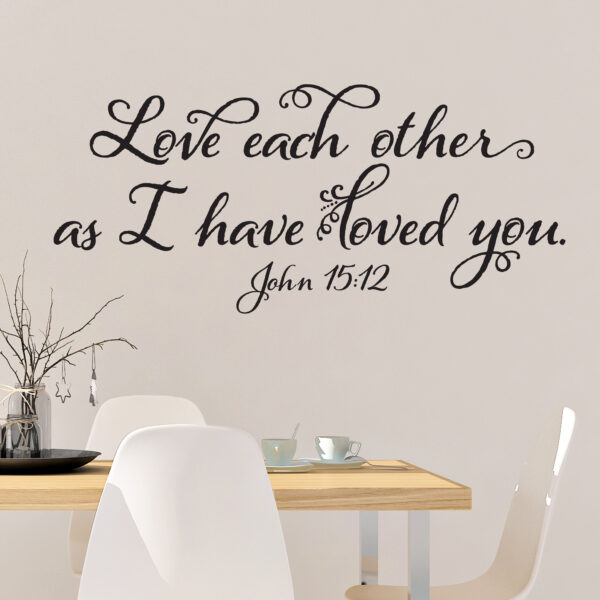 John 15v12 Vinyl Wall Decal 1