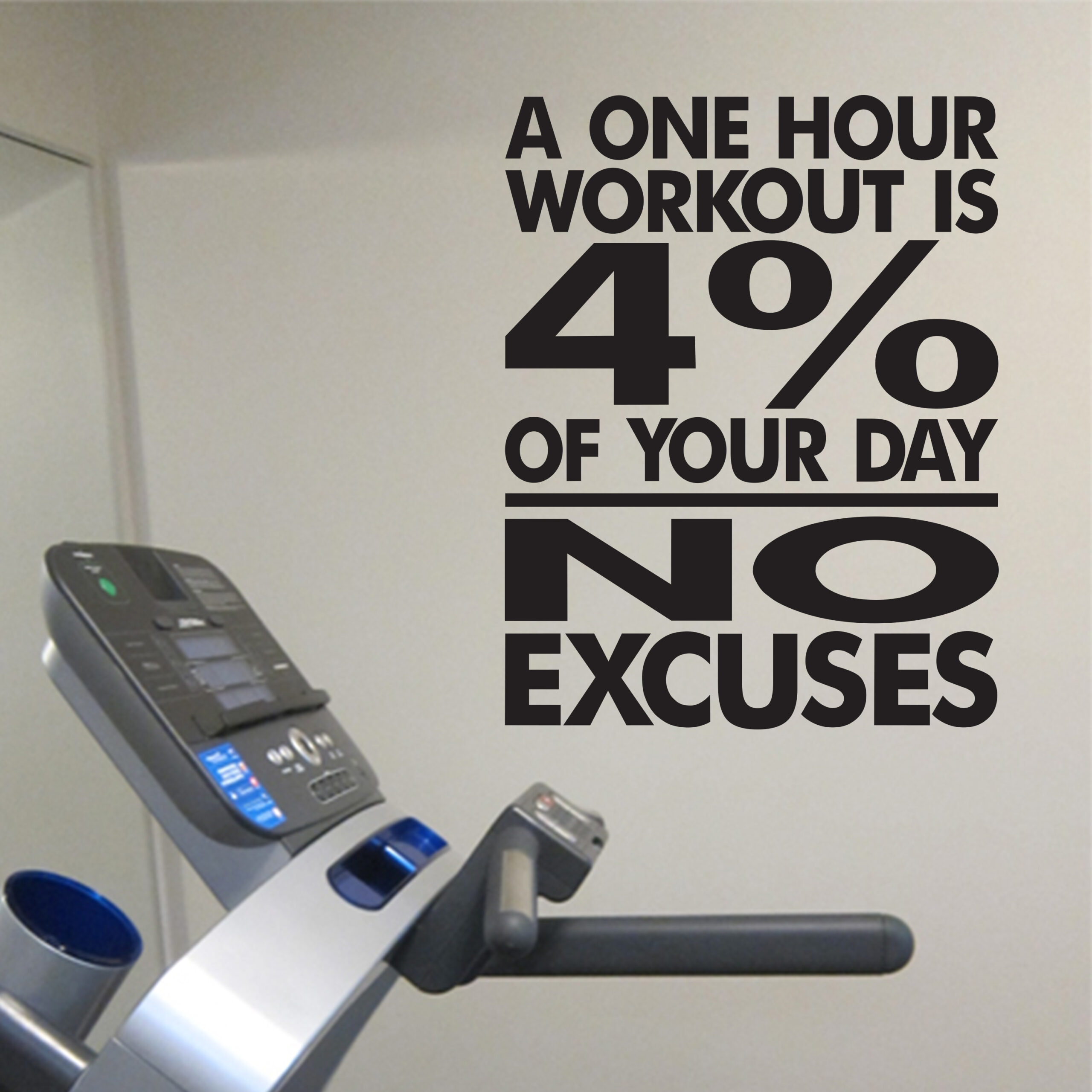 No Excuses Workout Room Vinyl Wall Decal