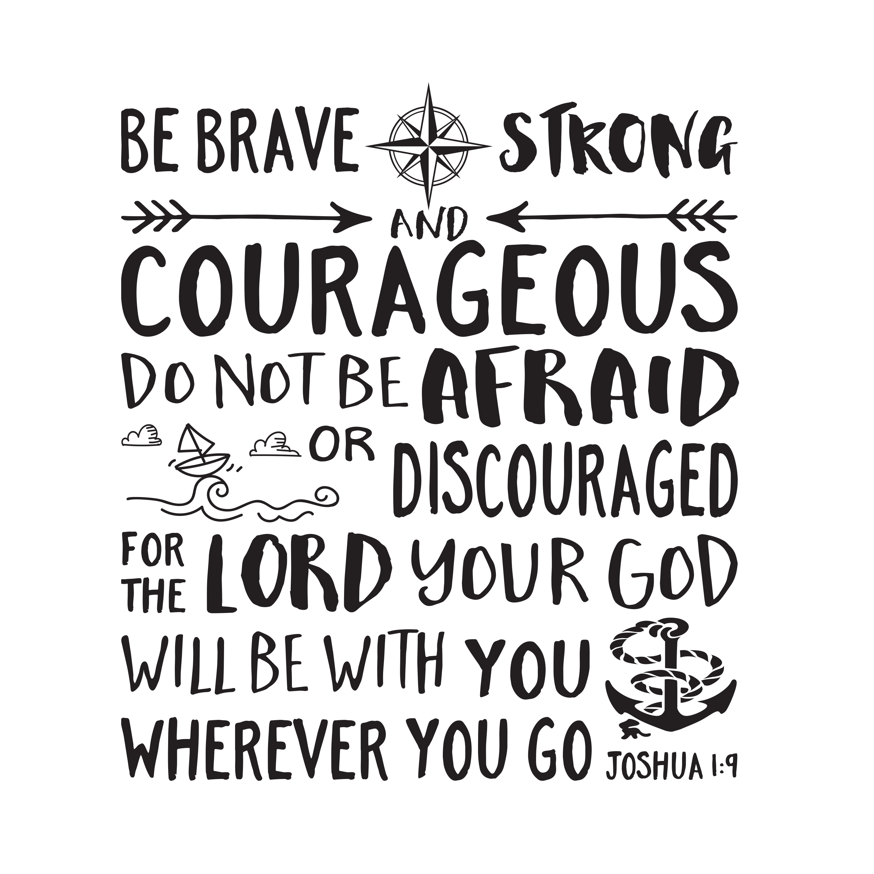 Joshua 1v9 Vinyl Wall Decal 35 Be Brave Strong and Courageous Nautical