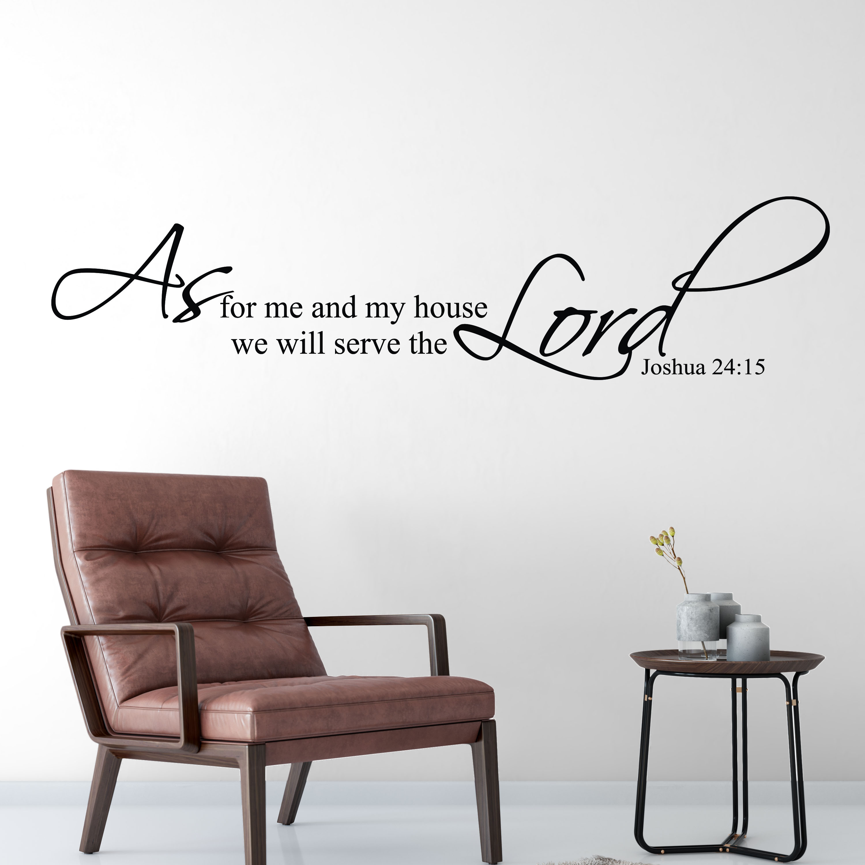 Joshua 24v15 Vinyl Wall Decal 12 As for me and my house we will