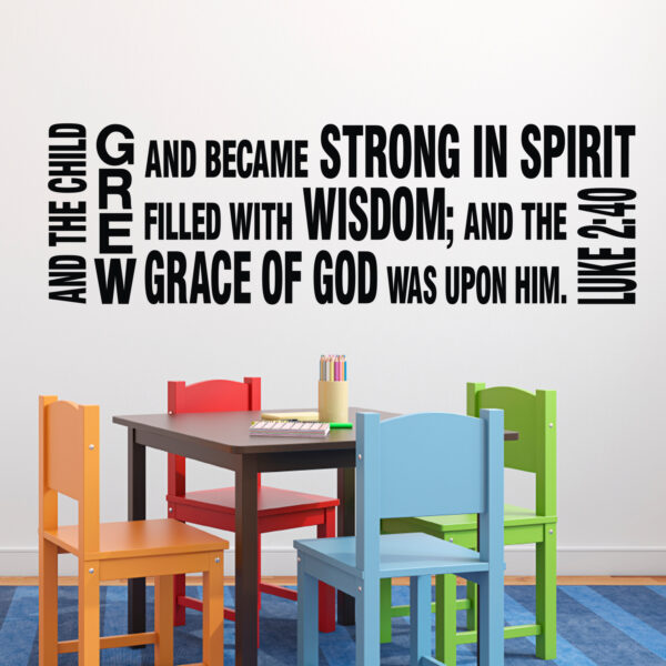 Luke 2v40 Vinyl Wall Decal 1