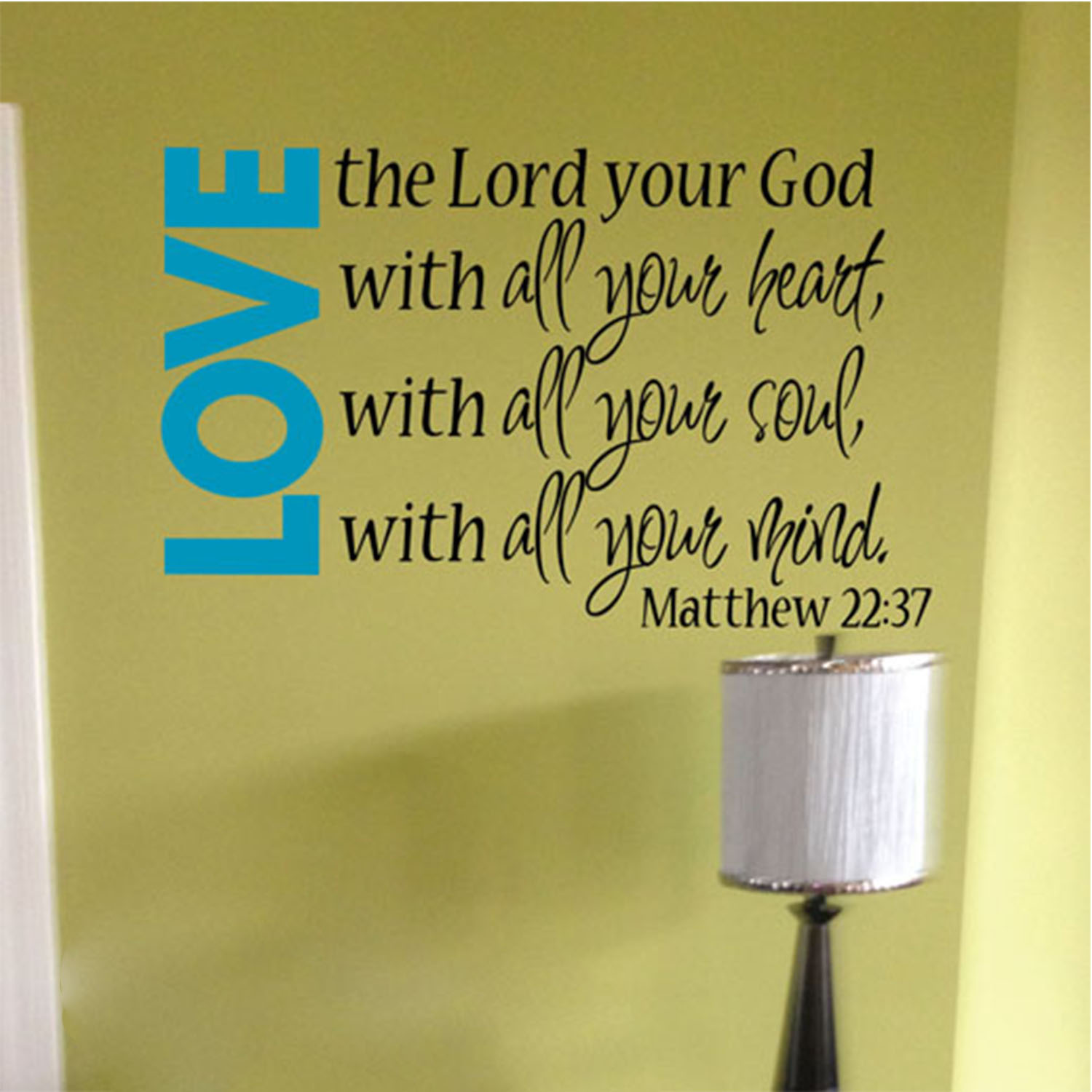Matthew 22:37 Vinyl Wall Decal 2 by Wild Eyes Signs Love the Lord your God with all your heart soul mind, Religious Bible Verse, Christian Wall Art, Love Wall Words, MAT22V37-0002 - Image 2