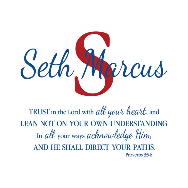 CUSTOM - Proverbs 3:5-6 Trust in the Lord with all your heart