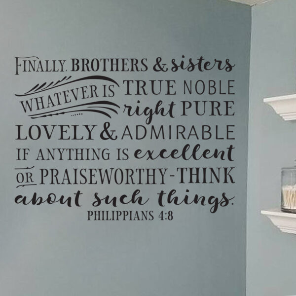 Philippians 4v8 Vinyl Wall Decal 4