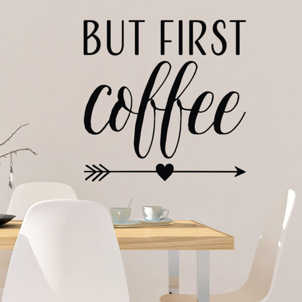But First Coffee Vinyl Wall Decal