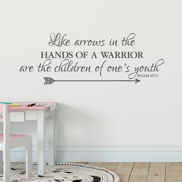 Psalm 127v4 Vinyl Wall Decal 4
