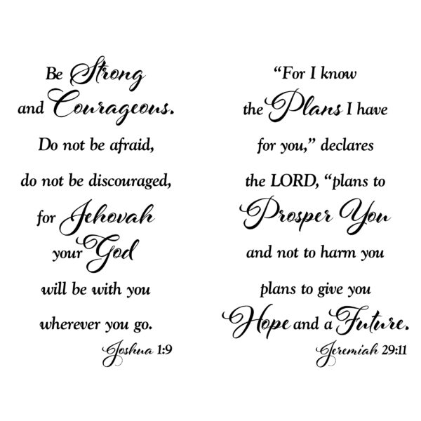 Jeremiah 29:11 and Joshua 1:9 Removable Vinyl wall decal