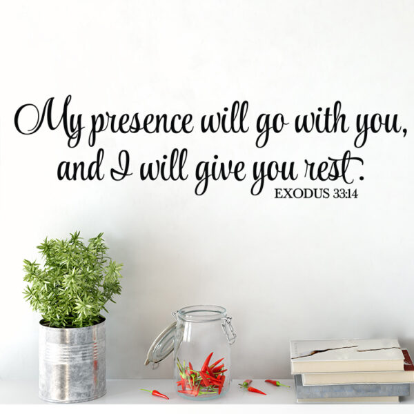Exodus 33v14 Vinyl Wall Decal