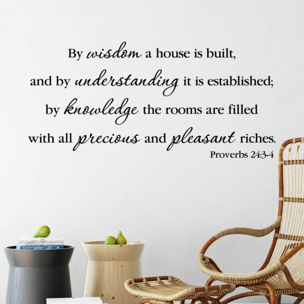 Proverbs 24v3-4 Vinyl Wall Decal