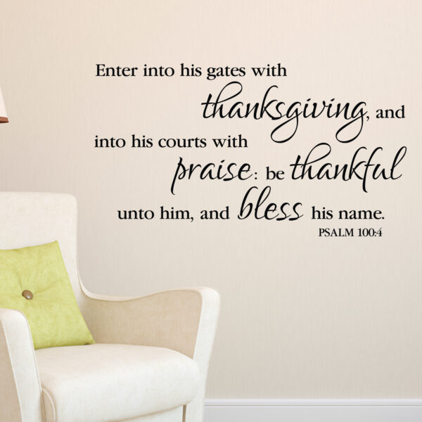 Psalm 100v4 Vinyl Wall Decal