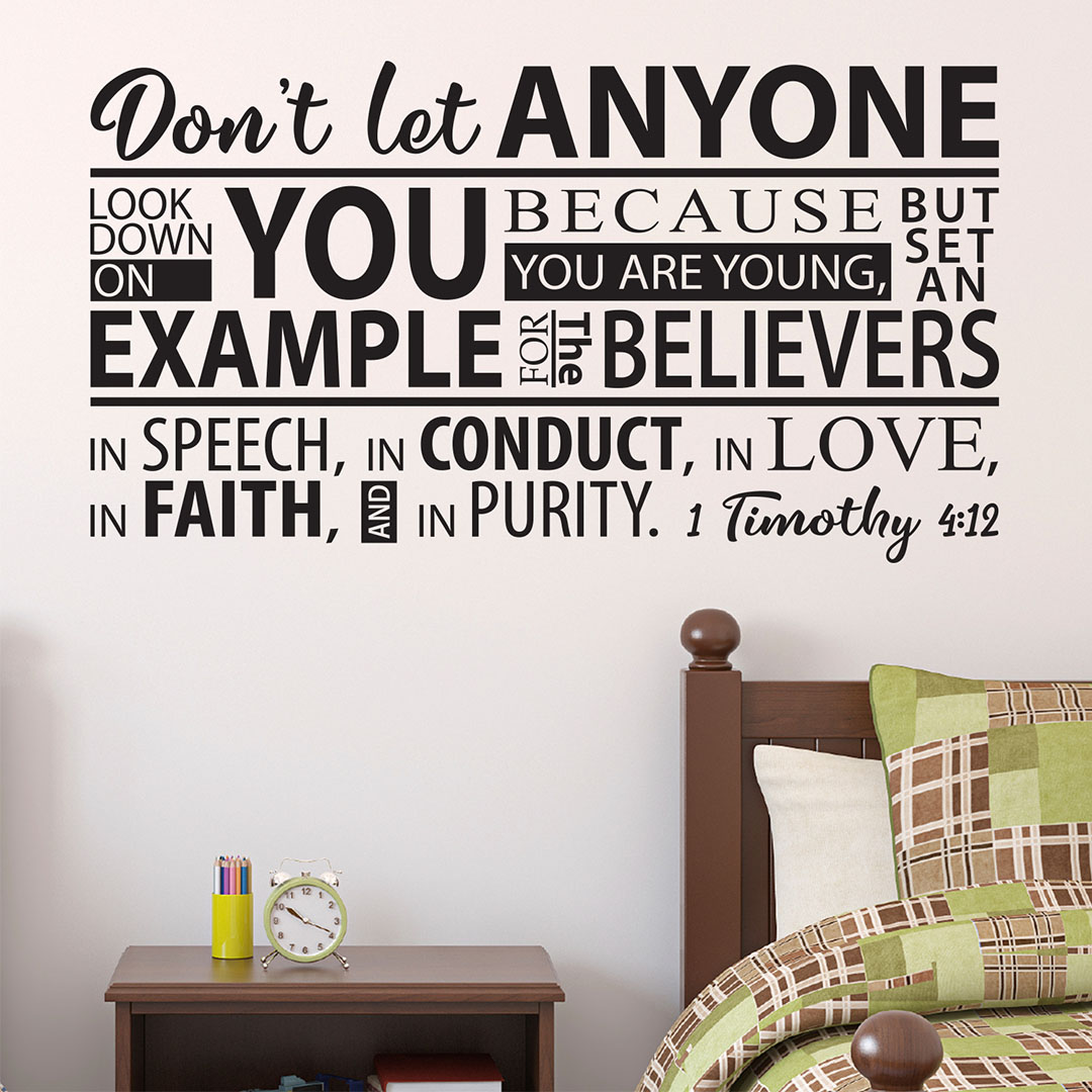 1 Timothy 4v12 Vinyl Wall Decal 15 Don’t let anyone look down on you