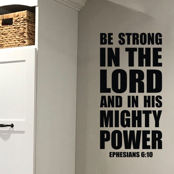 Ephesians 6v10 Vinyl Wall Decal 2