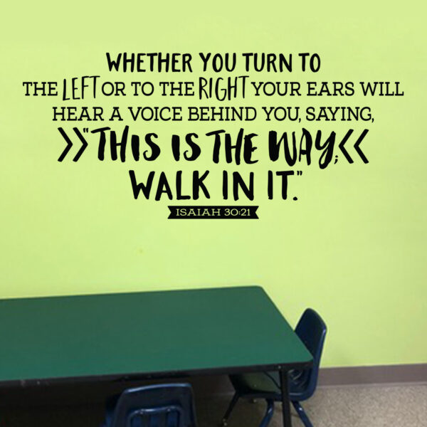 Isaiah 30V21 Vinyl Wall Decal