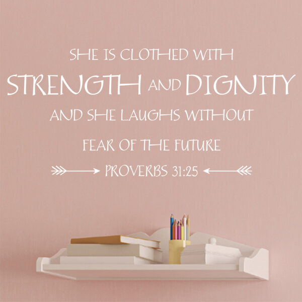 Proverbs 31v25 Vinyl Wall Decal 7