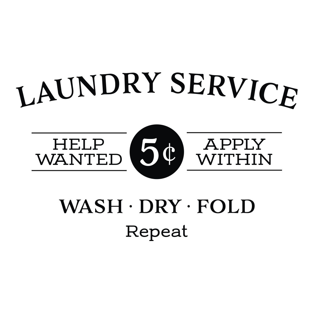 Fluff and Fold Laundry Company Help Wanted Apply Within Vinyl Decal Sticker 