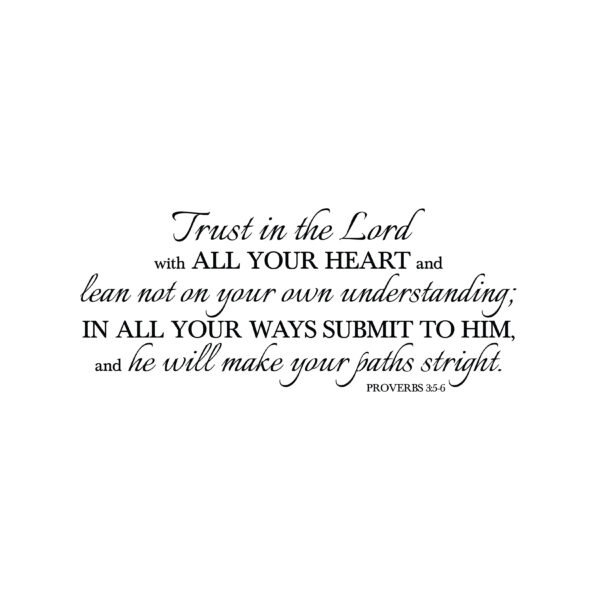 Proverbs 3:5-6 Vinyl Wall Decal