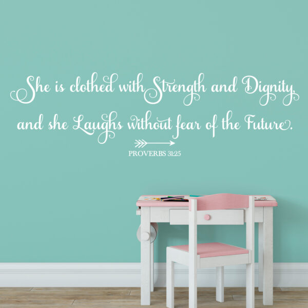 Proverbs 31v25 Vinyl Wall Decal 8
