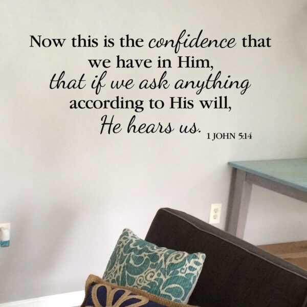 1 John 5v14 Vinyl Wall Decal