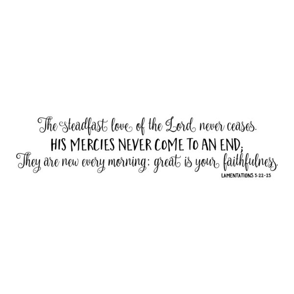 Lamentations 3:22-23 Vinyl Wall Decal