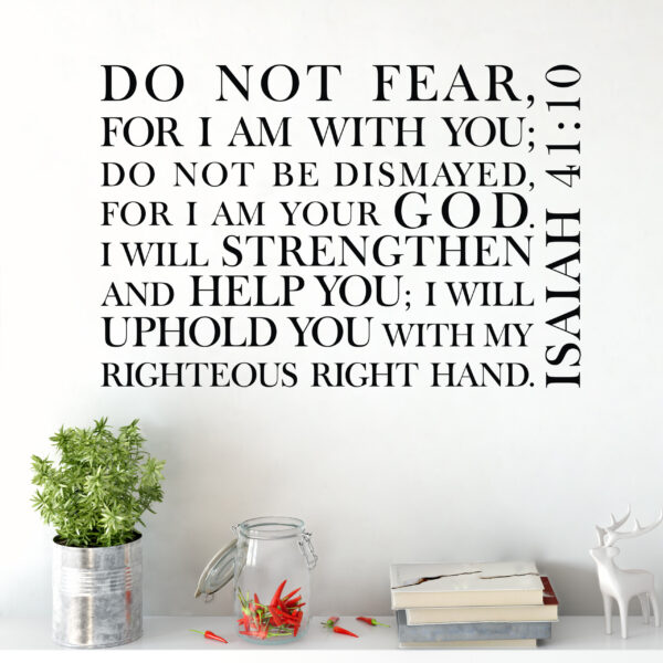 Isaiah 41v10 Vinyl Wall Decal 5