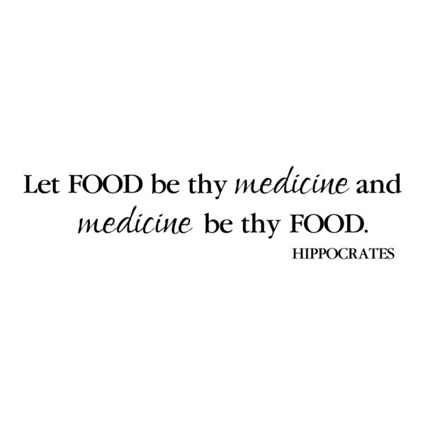 Let Food be thy Medicine Vinyl Wall Decal by Wild Eyes Signs, Hippocrates, Medicine be Thy Food, Kitchen Health Quote, Vinyl Wall Decal, Healthy Living, Wall Words, HH2308