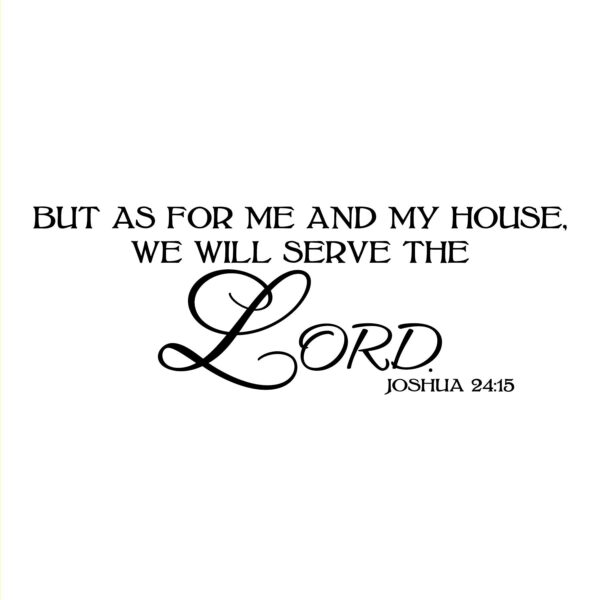 Joshua 24v15 Vinyl Wall Decal 22