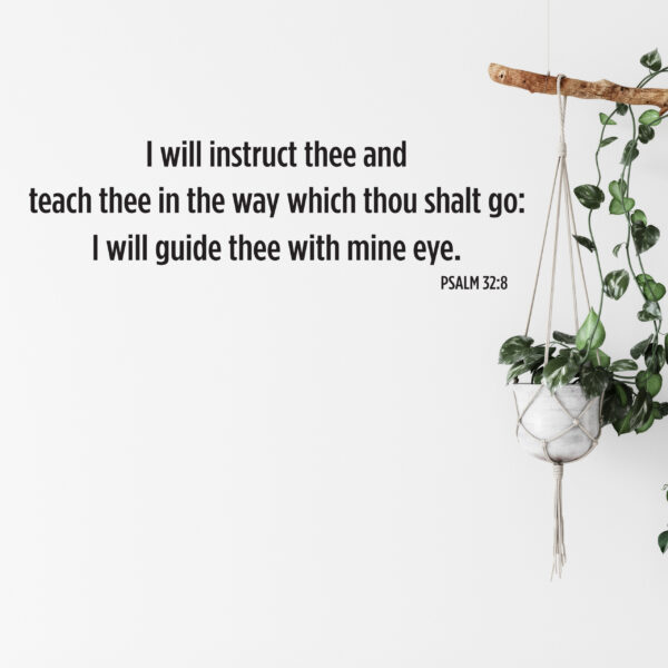 Psalm 32v8 Vinyl Wall Decal