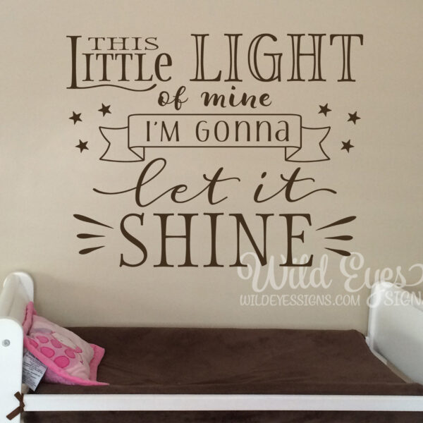 is little light of mine Vinyl Wall Decal