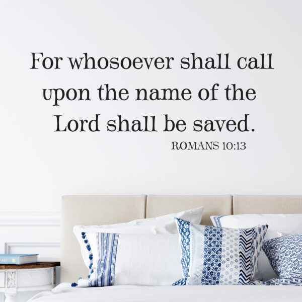 Romans 10v13 Vinyl Wall Decal