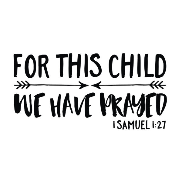 1 Samuel 1v27 Vinyl Wall Decal 34