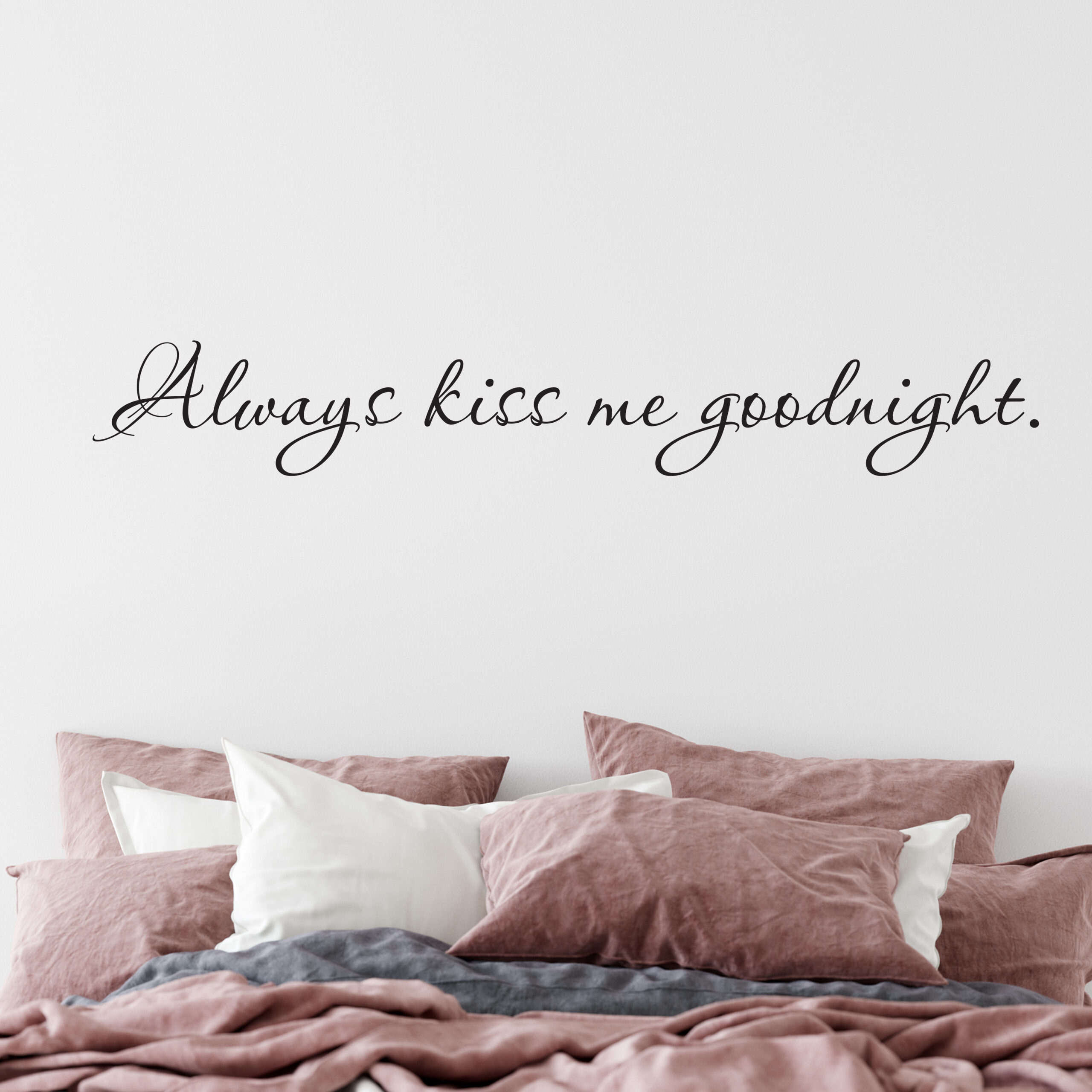 Always kiss me goodnight Vinyl Wall Decal 4