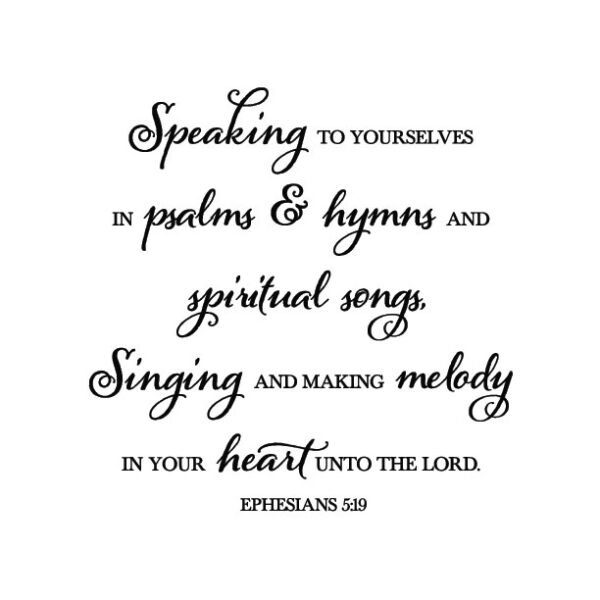 Ephesians 5:19 Vinyl Wall Decal