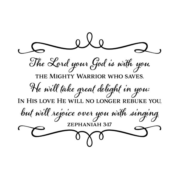 Zephaniah 3v17 Vinyl Wall Decal 5